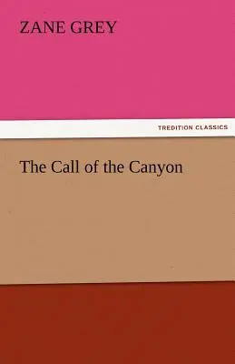 La llamada del cañón - The Call of the Canyon