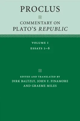 Proclus: Comentario a la República de Platón: Volumen 1 - Proclus: Commentary on Plato's Republic: Volume 1