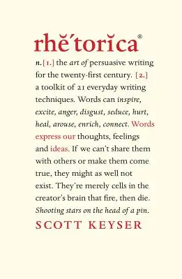 Retórica: Un conjunto de 21 técnicas de escritura cotidiana - Rhetorica: A toolkit of 21 everyday writing techniques