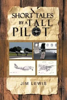 Cuentos cortos de un piloto alto - Short Tales by a Tall Pilot