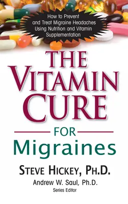 La cura vitamínica para las migrañas - The Vitamin Cure for Migraines