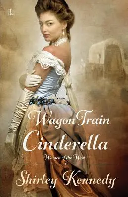 Cenicienta de la caravana - Wagon Train Cinderella