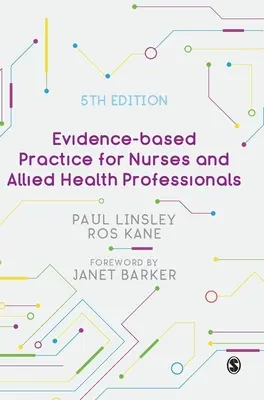 Práctica Basada en la Evidencia para Enfermeras y Profesionales de la Salud Aliados - Evidence-Based Practice for Nurses and Allied Health Professionals