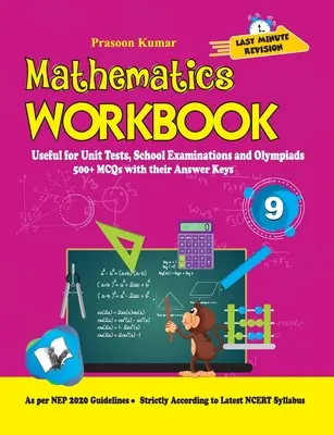 Cuaderno de Matemáticas Clase 9: Útil para Pruebas de Unidad, Exámenes Escolares y Olimpiadas - Mathematics Workbook Class 9: Useful for Unit Tests, School Examinations & Olympiads