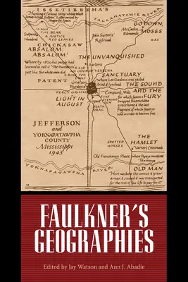 Las geografías de Faulkner - Faulkner's Geographies