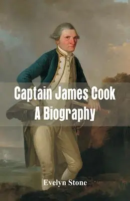 Capitán James Cook: Una biografía - Captain James Cook: A Biography