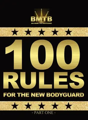 100 reglas para el nuevo guardaespaldas: Primera parte - 100 Rules for the New Bodyguard: Part One