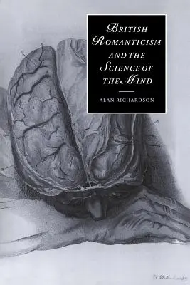 El romanticismo británico y la ciencia de la mente - British Romanticism and the Science of the Mind