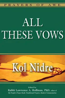 Todos estos votos--Kol Nidre - All These Vows--Kol Nidre