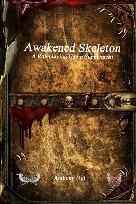 Awakened Skeleton Suplemento para juegos de rol - Awakened Skeleton A Roleplaying Game Supplement