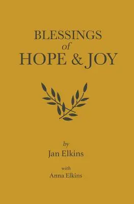 Bendiciones de esperanza y alegría - Blessings of Hope and Joy