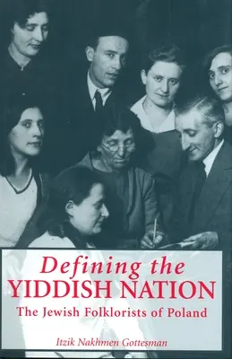 Definir la nación yiddish: Los folcloristas judíos de Polonia - Defining the Yiddish Nation: The Jewish Folklorists of Poland