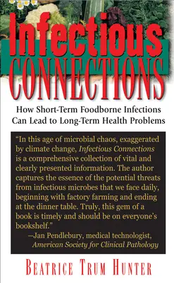 Conexiones infecciosas: Cómo las infecciones alimentarias a corto plazo pueden provocar problemas de salud a largo plazo - Infectious Connections: How Short-Term Foodborne Infections Can Lead to Long-Term Health Problems