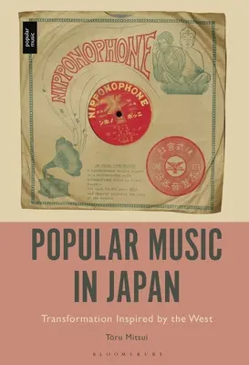 La música popular en Japón: Transformación inspirada en Occidente - Popular Music in Japan: Transformation Inspired by the West