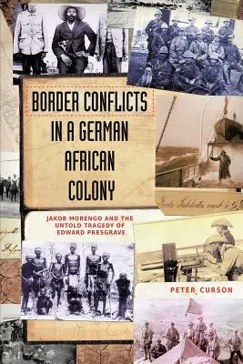 Conflictos fronterizos en una colonia africana alemana - Border Conflicts in a German African Colony