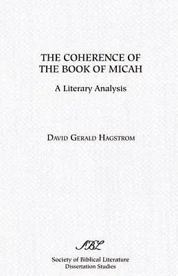 La coherencia del libro de Miqueas - The Coherence of the Book of Micah