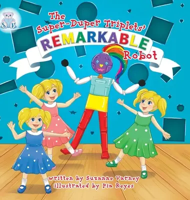 Robot extraordinario: Los supertrillizos - Remarkable Robot: The Super-Duper Triplets