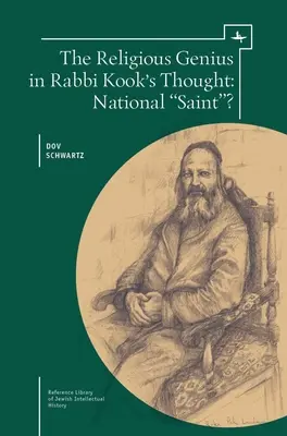 El genio religioso en el pensamiento del rabino Kook: ¿Santo nacional? - The Religious Genius in Rabbi Kook's Thought: National Saint?