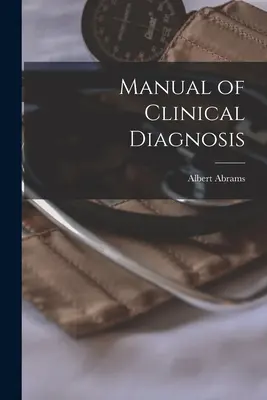 Manual de diagnóstico clínico - Manual of Clinical Diagnosis