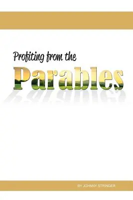 Sacar provecho de las parábolas - Profiting from the Parables