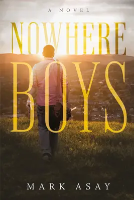 Los chicos de Nowhere - Nowhere Boys