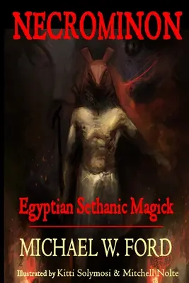 Necrominon - Magia Setiana Egipcia - Necrominon - Egyptian Sethanic Magick