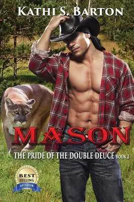 Mason The Pride of the Double Deuce - Mason: The Pride of the Double Deuce