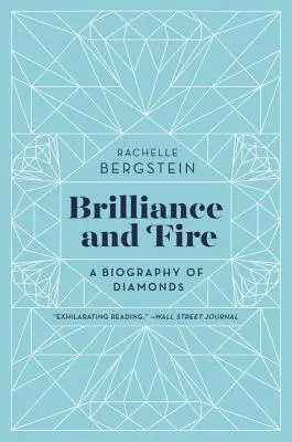 Brillo y fuego: Una biografía de diamantes - Brilliance and Fire: A Biography of Diamonds