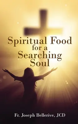 Alimento espiritual para un alma en búsqueda - Spiritual Food for a Searching Soul