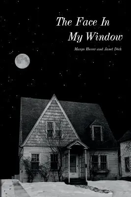 El rostro en mi ventana - The Face in My Window