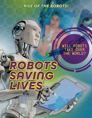 Robots que salvan vidas - Robots Saving Lives