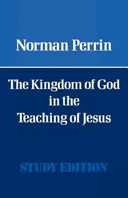 El Reino de Dios en la enseñanza de Jesús - The Kingdom of God in the Teaching of Jesus