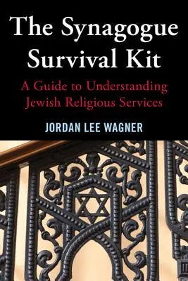 El kit de supervivencia de la sinagoga - The Synagogue Survival Kit