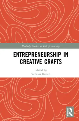 Espíritu empresarial en la artesanía creativa - Entrepreneurship in Creative Crafts