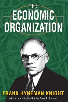 La organización económica - The Economic Organization