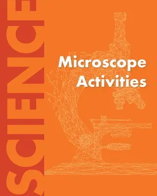 Actividades con el microscopio - Microscope Activities