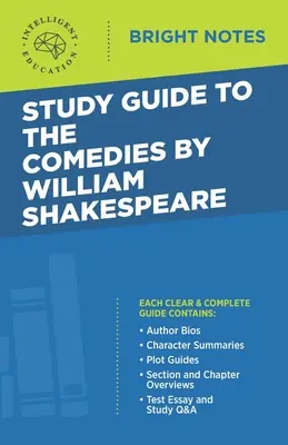 Guía de estudio de Las comedias de William Shakespeare - Study Guide to The Comedies by William Shakespeare