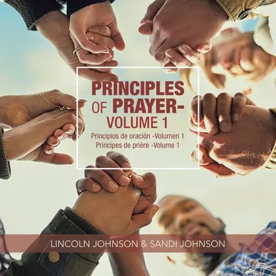 Principios de oración: Tomo 1 - Principles of Prayer: Volume 1