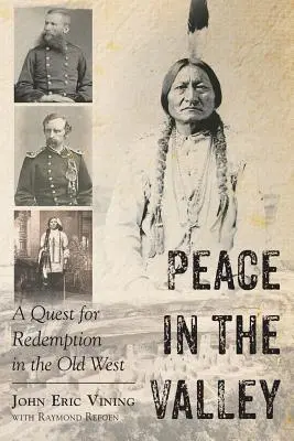 Paz en el valle - En busca de la redención en el Viejo Oeste - Peace in the Valley - A Quest for Redemption in the Old West