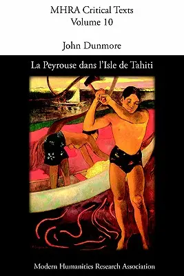 La Peyrouse Dans L'Isle de Tahiti, Ou Le Danger Des PR Somptions: Drame Politique