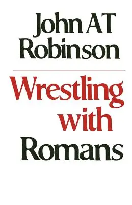 Luchando con Romanos - Wrestling with Romans