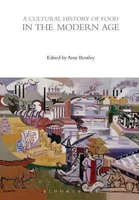 Historia cultural de la alimentación en la Edad Moderna - A Cultural History of Food in the Modern Age