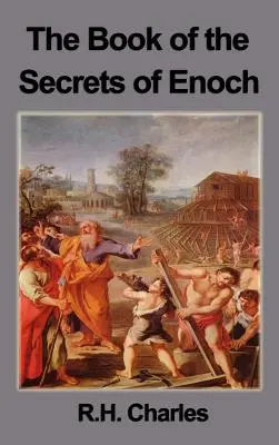 El libro de los secretos de Enoc - The Book of the Secrets of Enoch