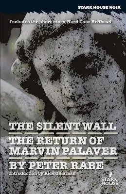 El Muro Silencioso / El Regreso de Marvin Palaver - The Silent Wall / The Return of Marvin Palaver