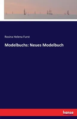 Modelbuchs: Neues Modelbuch