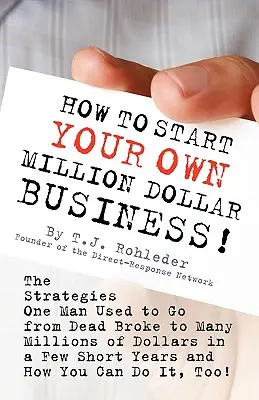 ¡Cómo iniciar su propio negocio millonario! - How to Start Your Own Million Dollar Business!