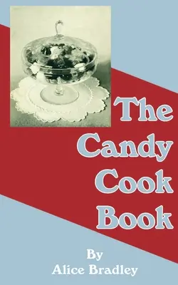 El libro de cocina de los caramelos - The Candy Cook Book