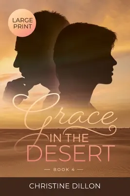 Gracia en el desierto - Grace in the Desert