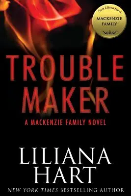 Trouble Maker: Una novela de la familia MacKenzie - Trouble Maker: A MacKenzie Family Novel