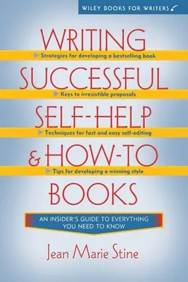 Cómo escribir con éxito libros de autoayuda y prácticos - Writing Successful Self-Help and How-To Books